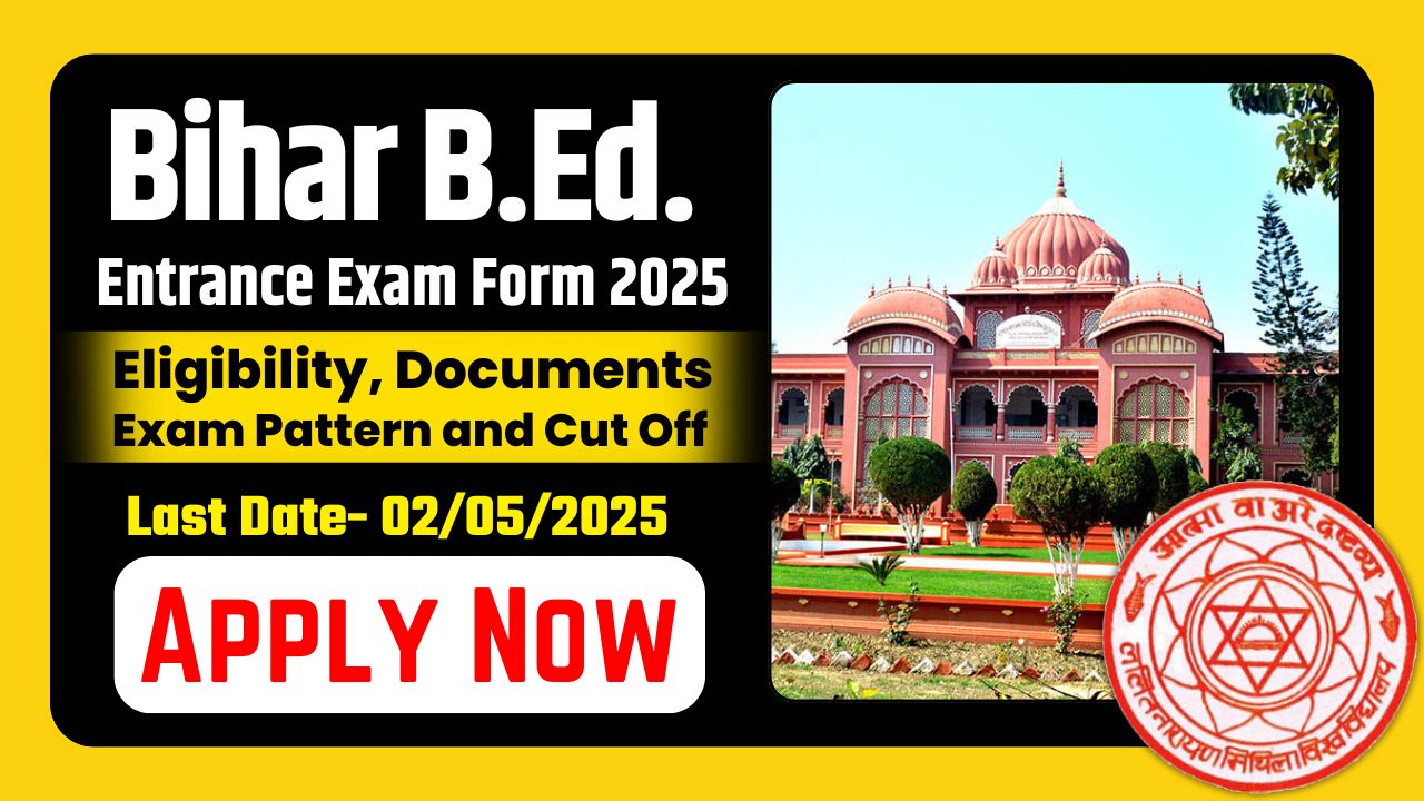 Bihar BED Entrance Exam Online Form